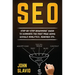 SEO: Step-by-step beginners' guide to dominate the first page using Google Analytics, Adwords etc.