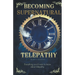 Becoming Supernatural: Telepathy