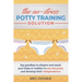 THE NO-STRESS POTTY TRAINING SOLUTION - Say Goodbye to Diapers And Teach Your Baby or Toddler to Use the Potty and Develop Their Independence