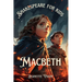 Macbeth Shakespeare for kids: Shakespeare in a language children will understand and love