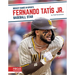 Fernando Tatís Jr.: Baseball Star