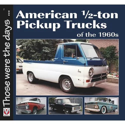 American 1/2-Ton Pickup Trucks of the 1960s