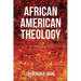 African American Theology: An Introduction