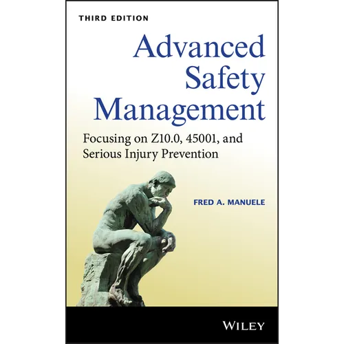 Advanced Safety Management: Focusing on Z10.0, 45001, and Serious Injury Prevention