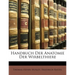 Handbuch Der Anatomie Der Wirbelthiere