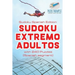 Sudoku Extremo Adultos Sudoku Spanish Edition with 240 Puzzles (Spanish segment)
