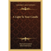 A Light To Your Candle