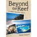 Beyond the Reef: A Medical Volunteer Sojourn