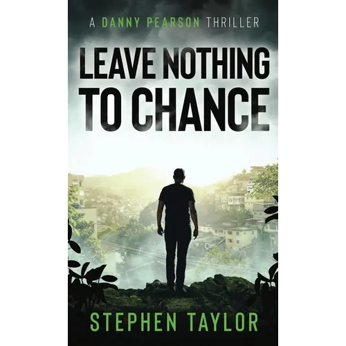 Leave Nothing To Chance: Hardback