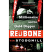 Redbone: The Millionaire and the Gold Digger