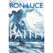 Faith at the Speed of Light: Experiencing Exponential Growth While Surfing the Wave of Change