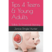TIPS 4 Teens and Young Adults: Tidbits To Financial Literacy