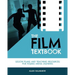The Film Textbook: Lesson Plans and Teaching Resources for Young Media Students