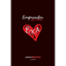 Emprender por Amor: Creando un negocio que conecte emocionalmente con el consumidor
