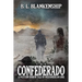 The Confederado: A Western Horror Tale of MesoAmerican Gore