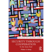 Security through Cooperation: To the Same End