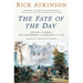 The Fate of the Day: The War for America, Fort Ticonderoga to Charleston, 1777-1780