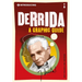 Introducing Derrida: A Graphic Guide