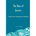 The Dose of Justice
