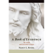 A Book of Evidence: The Trials and Execution of Jesus