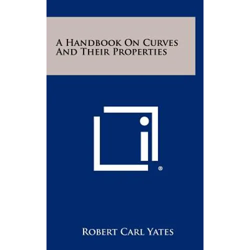 A Handbook On Curves And Their Properties