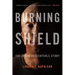 Burning Shield: The Jason Schechterle Story