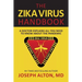 The Zika Virus Handbook: A Doctor Explains All You Need To Know About The Pandemic