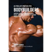 44 Frullati Proteici Per Bodybuilders: Aumenta Lo Sviluppo Muscolare Senza Pillole, Supplementi Di Creatina, O Steroidi Anabolizzanti