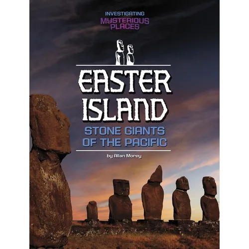 Easter Island, Stone Giants of the Pacific