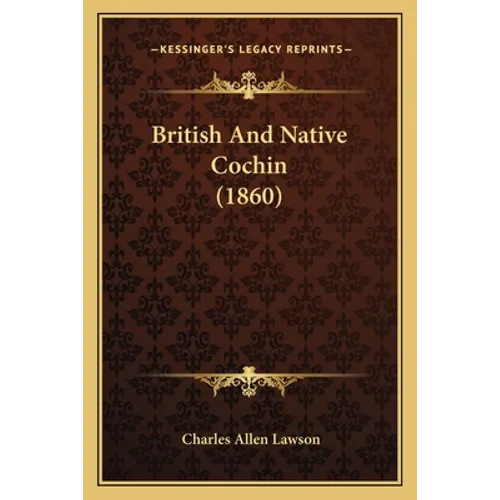 British And Native Cochin (1860)