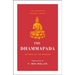 The Dhammapada: Sayings of the Buddha (Essential Wisdom Library)