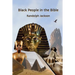 Black People in the Bible: Second Edition