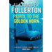 Patrol to the Golden Horn