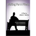 Waiting For A Friend: A Play