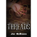 Threads: Small Things 2
