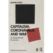 Capitalism, Coronavirus and War: A Geopolitical Economy