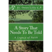 A Story That Needs To Be Told: A Legacy of Faith