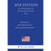 Freedom of Information Act Regulations - Revision (US Department of Justice Regulation) (DOJ) (2018 Edition)