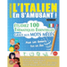 Apprendre l'Italien En s'Amusant - Pour Les Enfants: Tous Les Âges - Étudiez 100 Thématiques Essentielles Grâce Aux Mots Mêlés - Vol.1