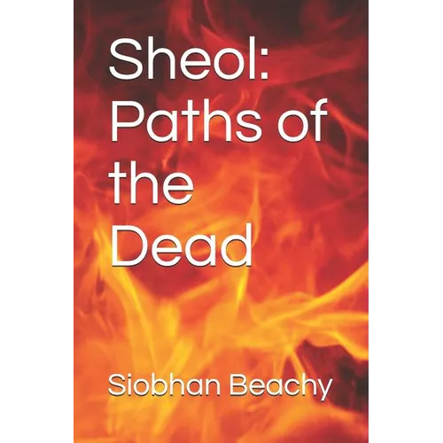 Sheol: Paths of the Dead