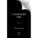 A Damaged Girl