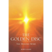 The Golden Disc: The Healing Bomb