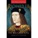 Richard III: The Maligned King