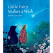 Little Fairy Makes a Wish