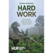 Hard Work: Producing places, relations and value on a Papua New Guinea resource frontier