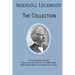 INGERSOLL LOCKWOOD The Collection: The Last President (Or 1900), Travels And Adventures Of Little Baron Trump, Baron Trumps? Marvellous Underground Jo