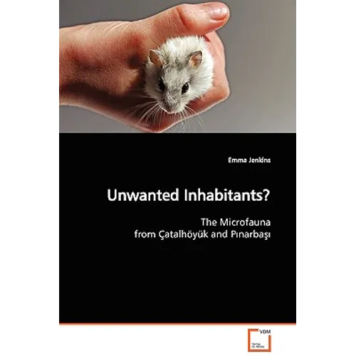 Unwanted Inhabitants?