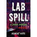 Lab Spill: A dark comedy. Maybe.
