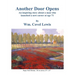 Another Door Opens: An inspiring story about a man who launched a new career at 71 years of age.