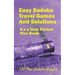Easy Sudoku Travel Games And Solutions: 8 x 5 Inch pocket Size Book 150 New Sudoku Puzzles Book 1